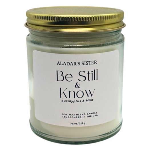 Be Still & Know